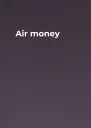 Air money