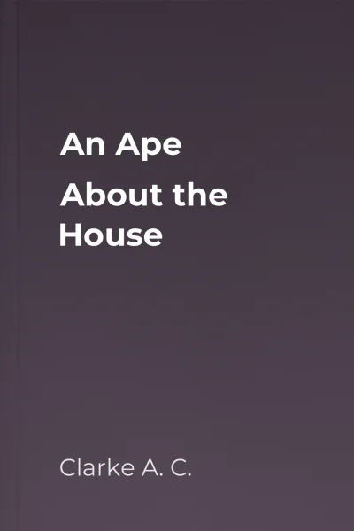 An Ape About the House