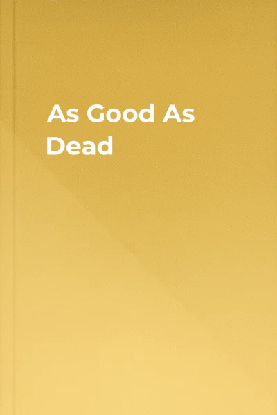 As Good As Dead As Good As Dead