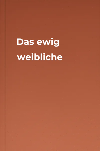 Das ewig weibliche
