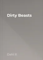 Dirty Beasts