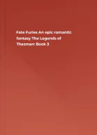 Fate  Furies An epic romantic fantasy The Legends of Thezmarr Book 3