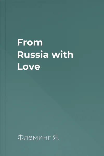 From Russia with Love