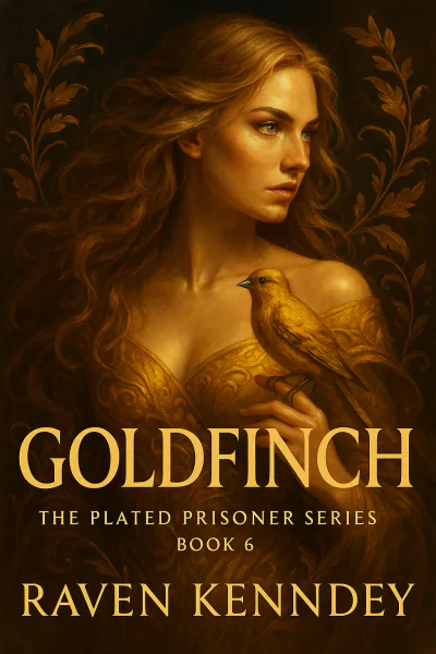 Goldfinch The Plated Prisoner Series Book 6