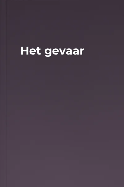 Het gevaar