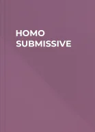 HOMO SUBMISSIVE