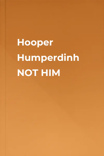 Hooper Humperdinh  NOT HIM