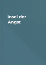Insel der Angst