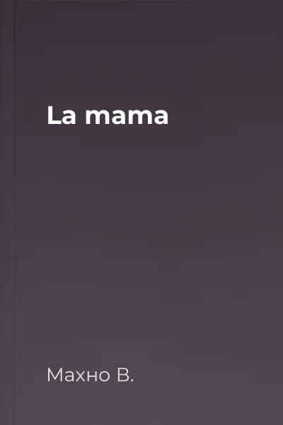 La mama