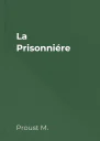 La Prisonniére