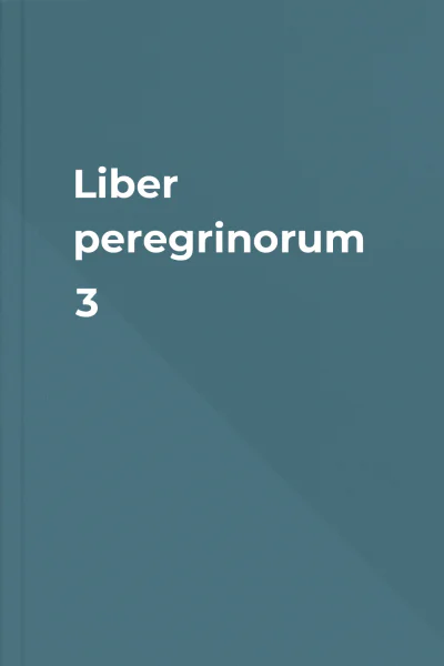 Liber peregrinorum 3