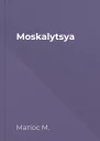 Moskalytsya