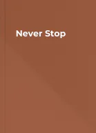 Never Stop