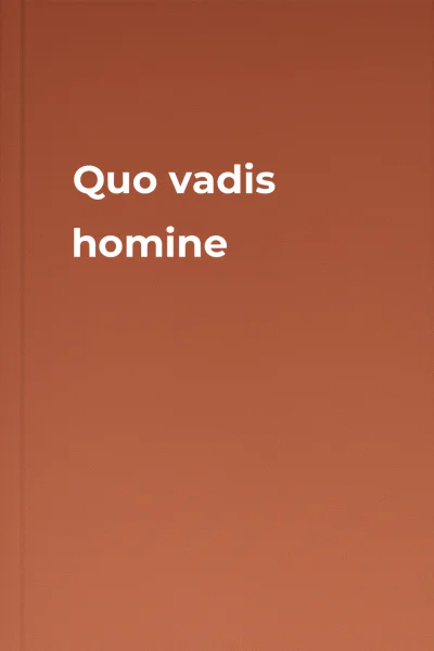 Quo vadis homine