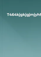 T464kjgkjgjmjyhfjgfghf