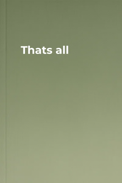 Thats all