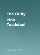 The Fluffy Pink Toadstool