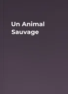 Un Animal Sauvage