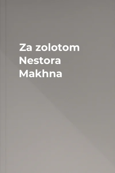 Za zolotom Nestora Makhna