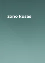  zono kusas 